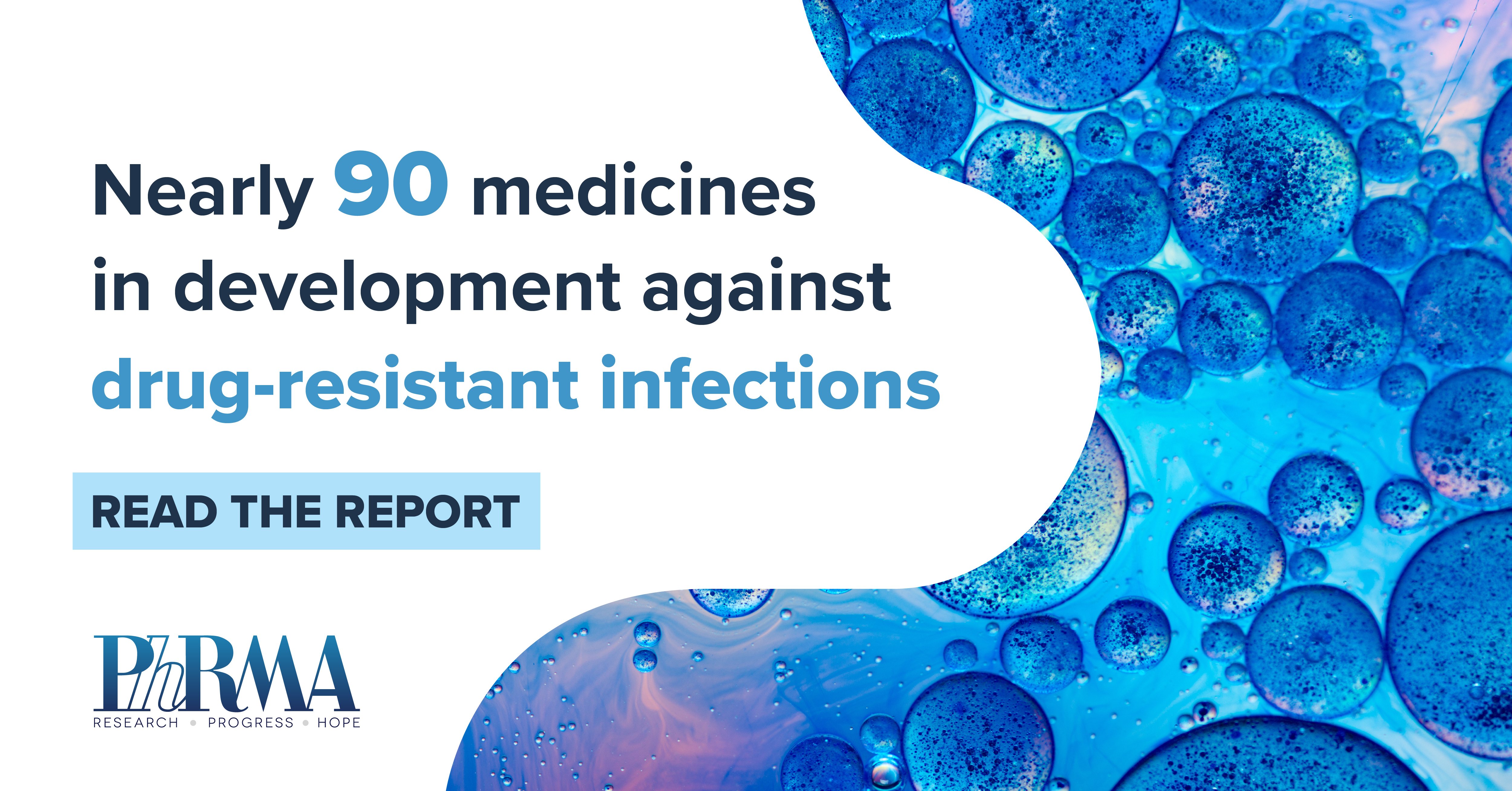 new-phrma-report-shows-nearly-90-medicines-in-development-to-fight-drug-resistant-infections-but-future-pipeline-remains-challenging