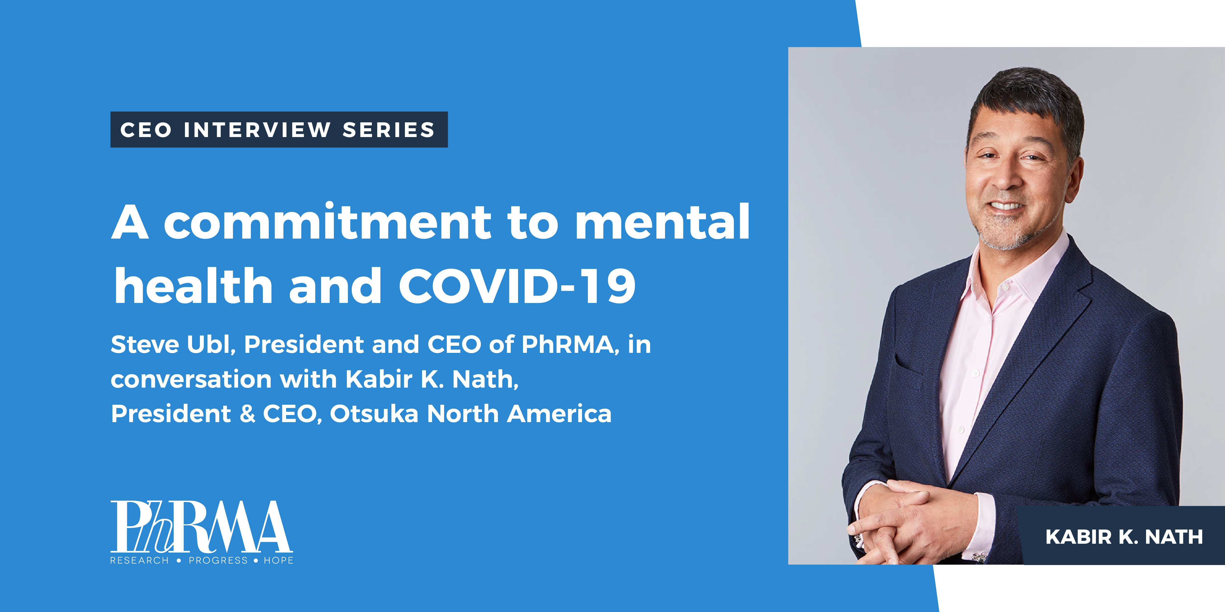 coming-together-to-fight-covid-19-a-conversation-with-kabir-k-nath-president-ceo-of-otsuka-north-america-pharmaceutical-business