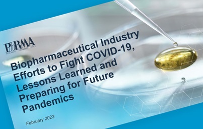 Teaser image for PhRMA report titled Biopharmaceutical Industry Efforts to Fight COVID-19: Lessons Learned and Preparing for Future Pandemics